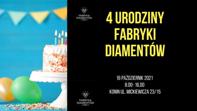 4 Urodziny Fabryki Diamentów