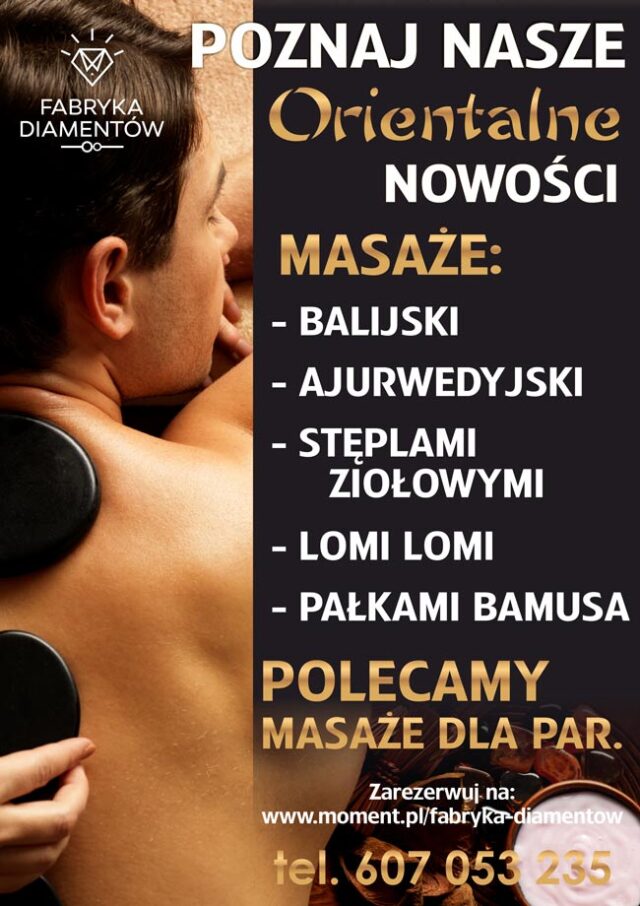 Orientalne nowości. Masaże: balijski, ajurwedyjski, stemplami ziołowymi, lomi lomi, pałkami bambusa